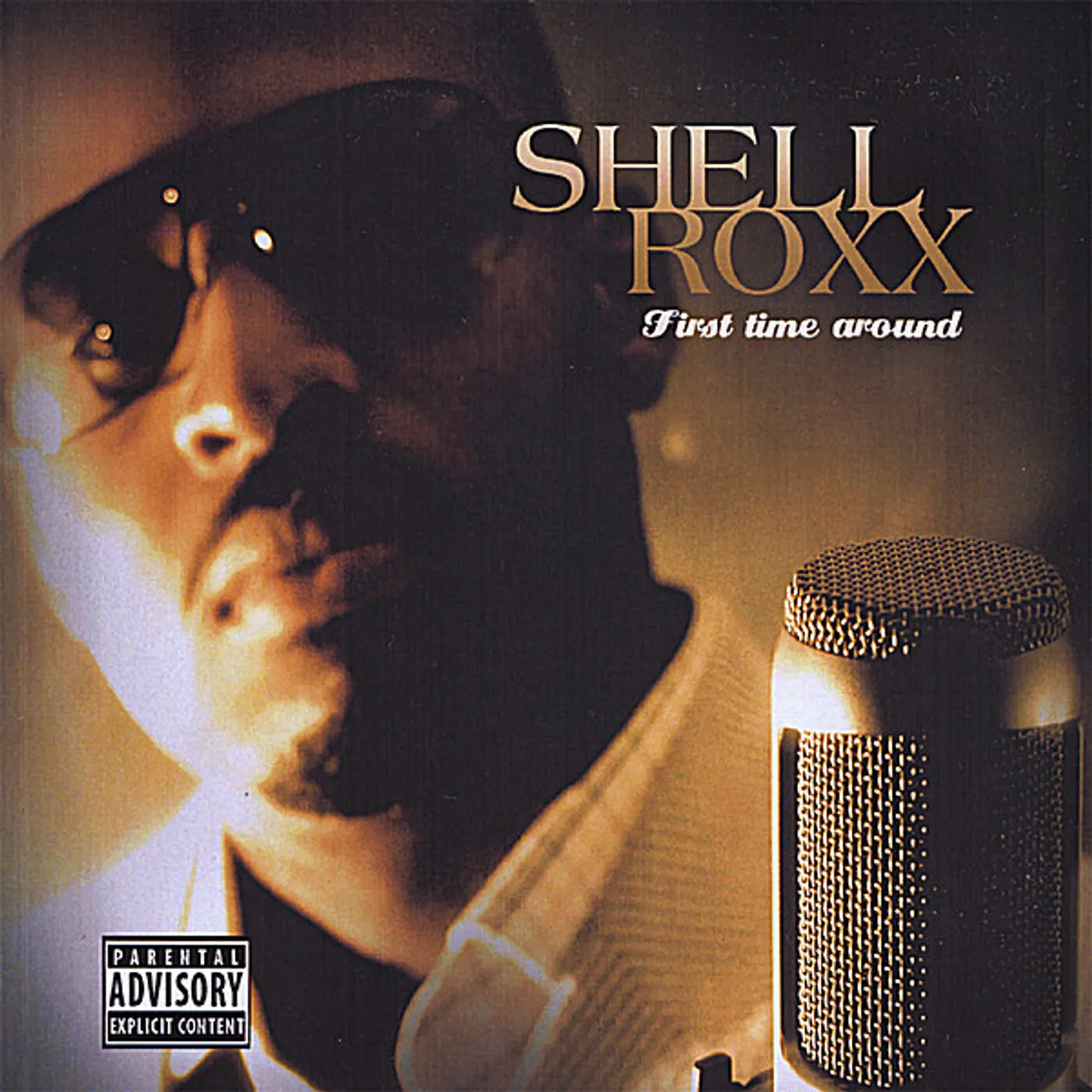 Shell Roxx FIRST TIME AROUND CD