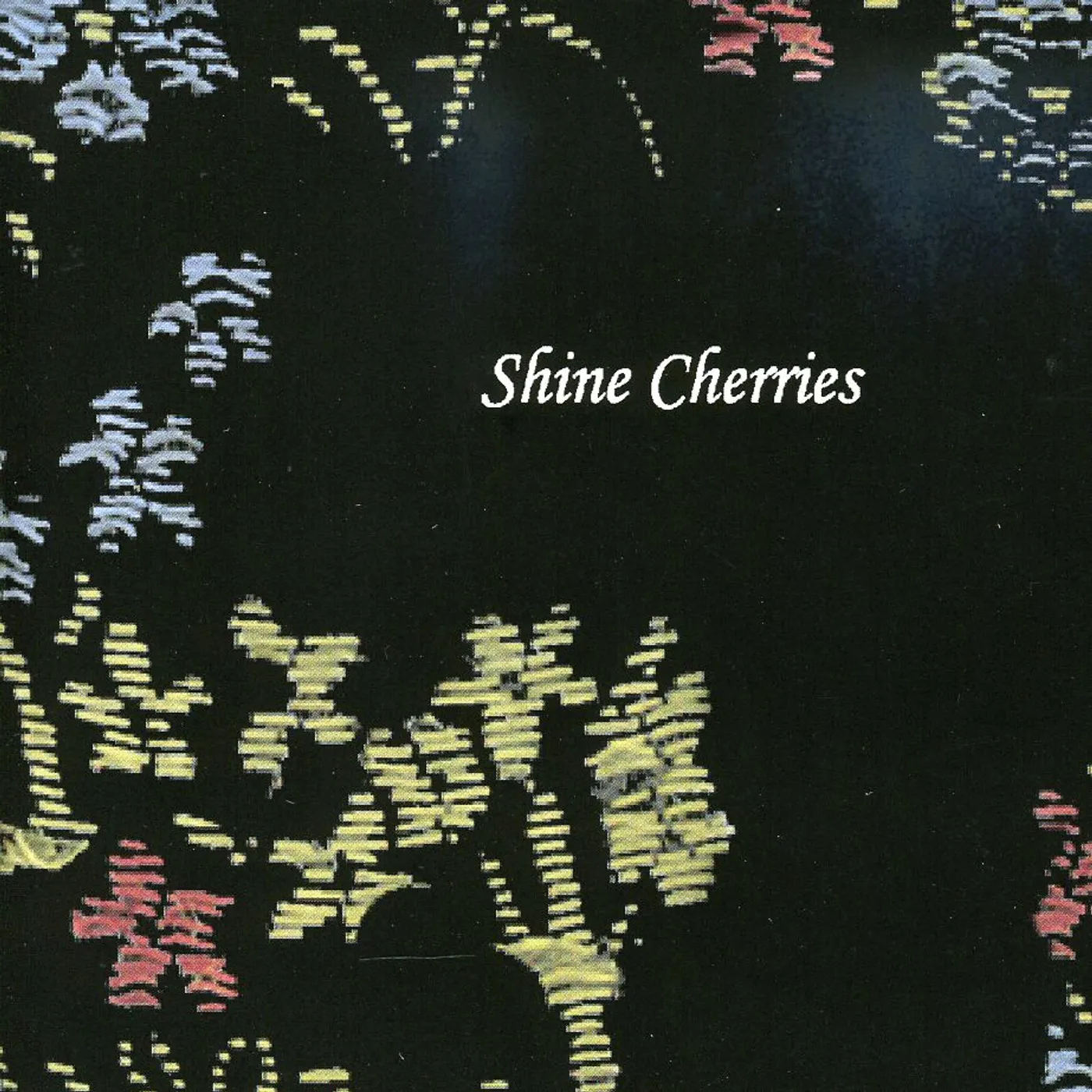 SHINE CHERRIES CD
