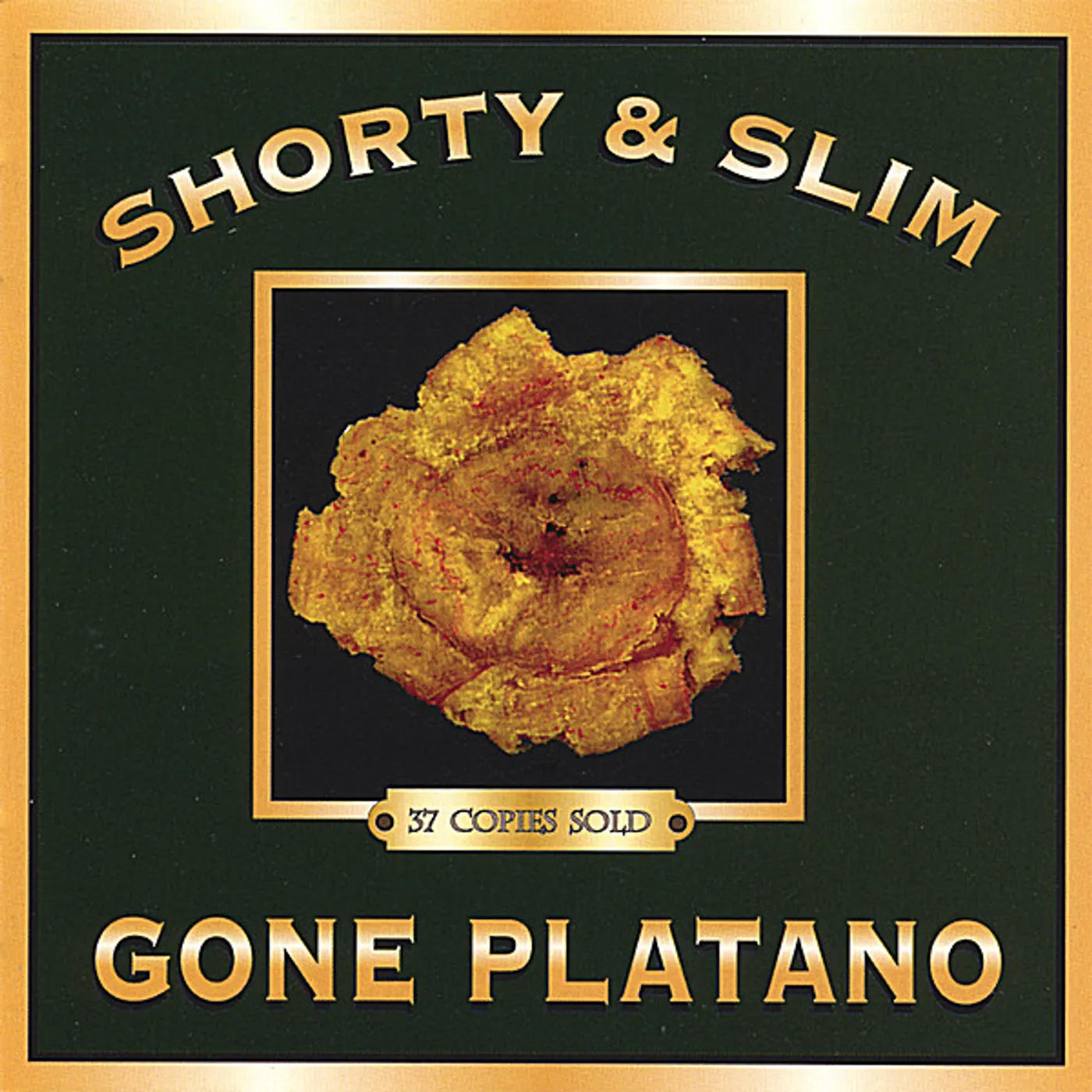 Shorty&Slim GONE PLATANO CD
