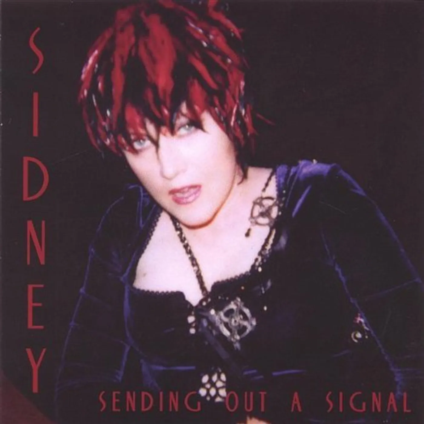 Sidney SENDING OUT A SIGNAL CD