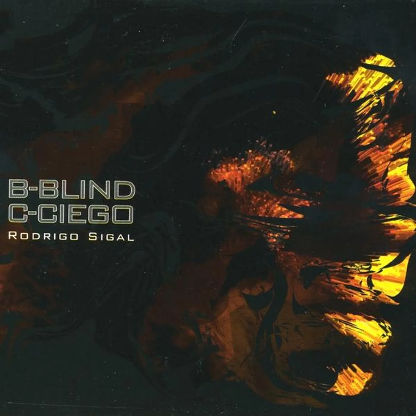 Rodrigo Sigal B BLIND C CIEGO CD