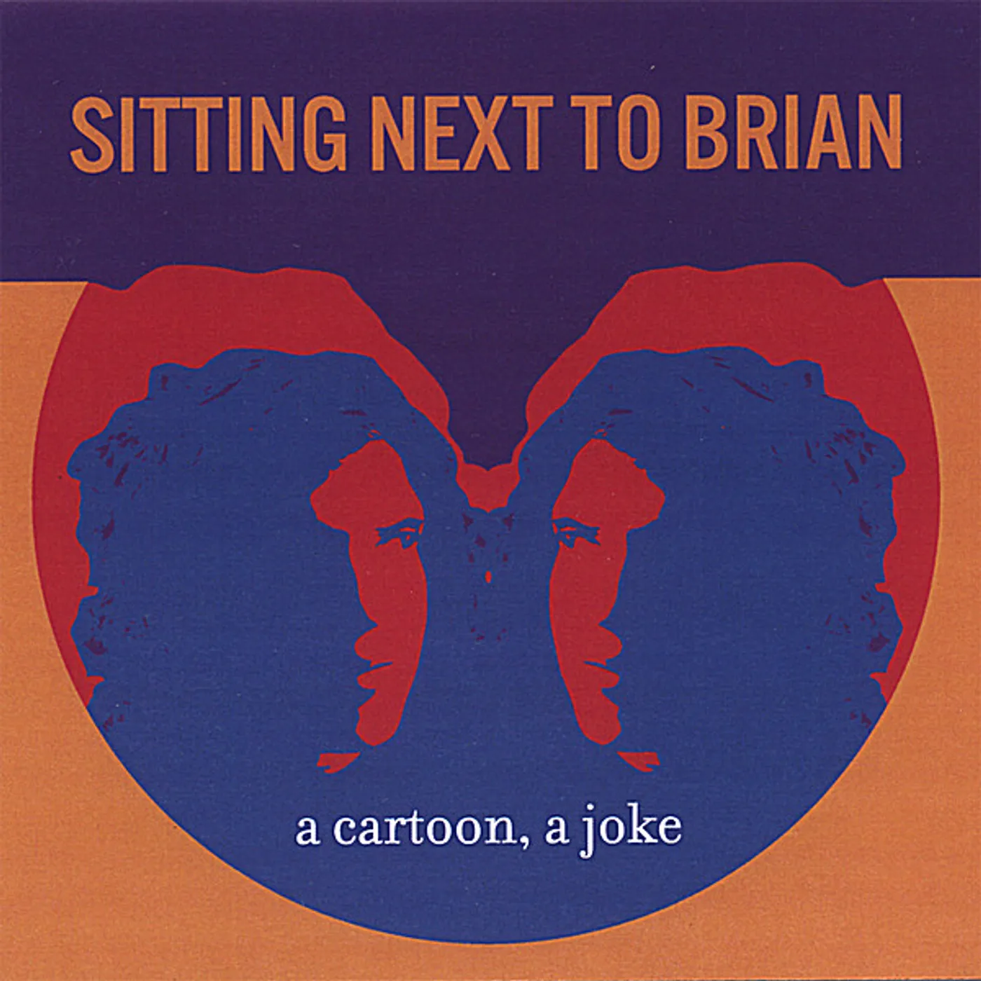 Sitting Next to Brian CARTOON A JOKE CD