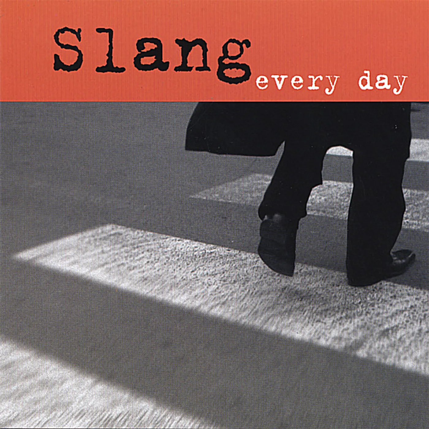 SLANG EVERY DAY CD