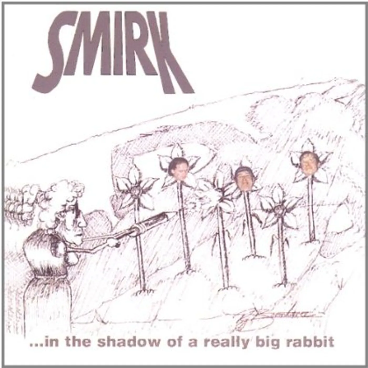 Smirk IN THE SHADOW OF A REALLY BIG RABBIT CD