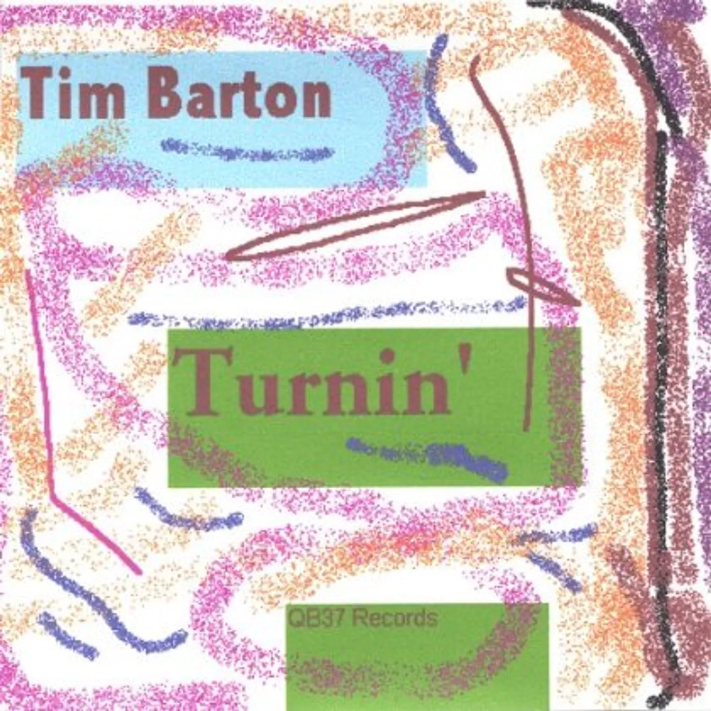 Tim Barton TURNIN' CD