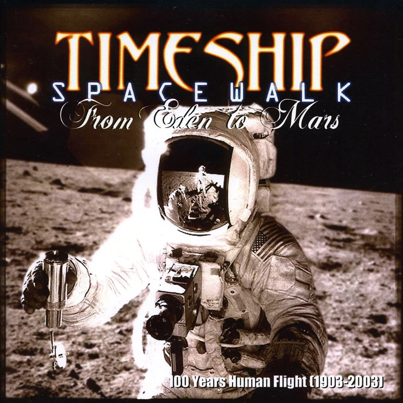 Timeship SPACEWALK FROM EDEN TO MARS CD