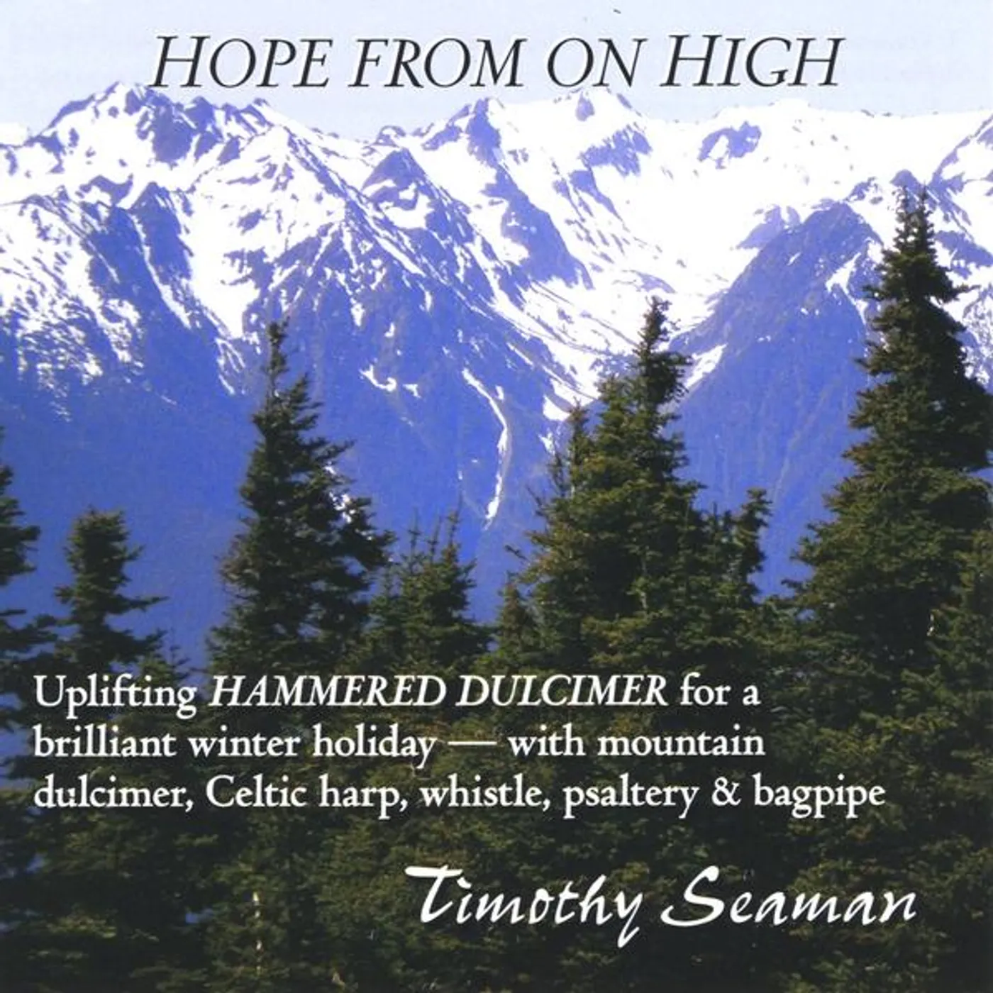 Timothy Seaman HOPE FROM ON HIGH CD