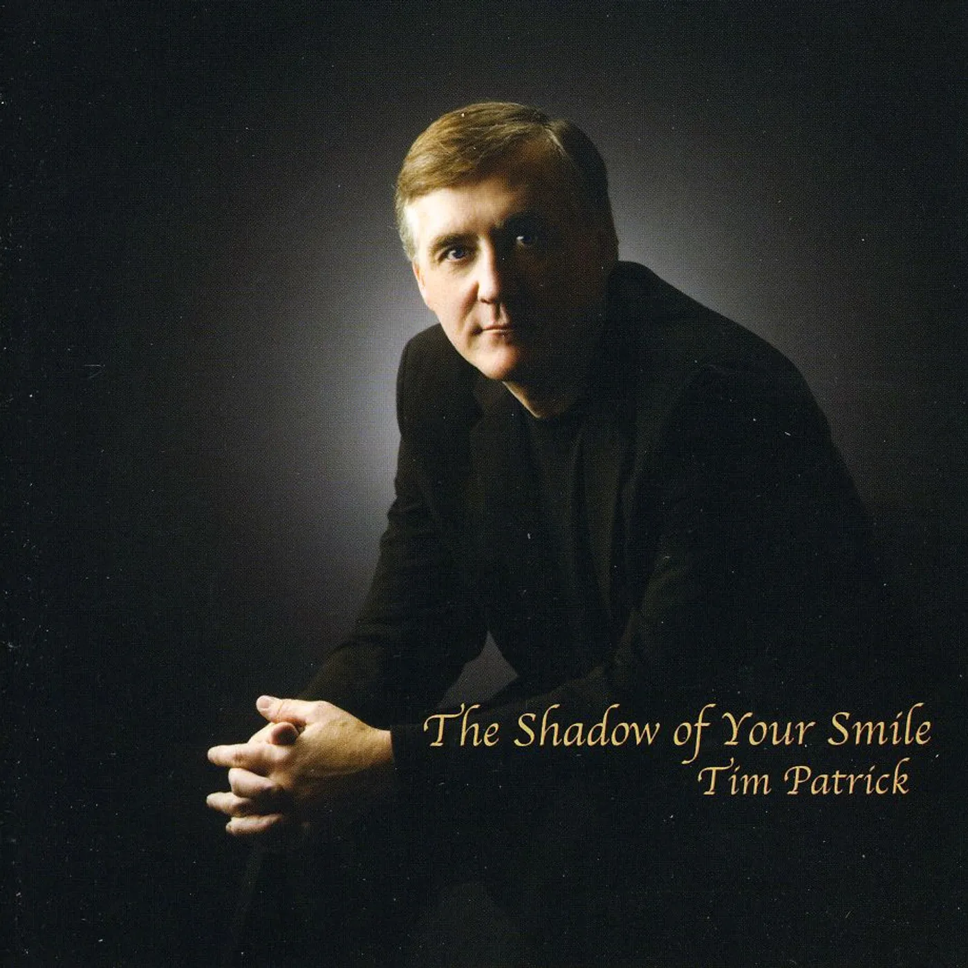 Tim Patrick SHADOW OF YOUR SMILE CD