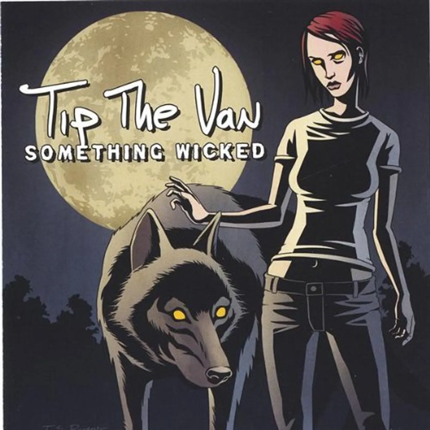 Tip the Van SOMETHING WICKED CD