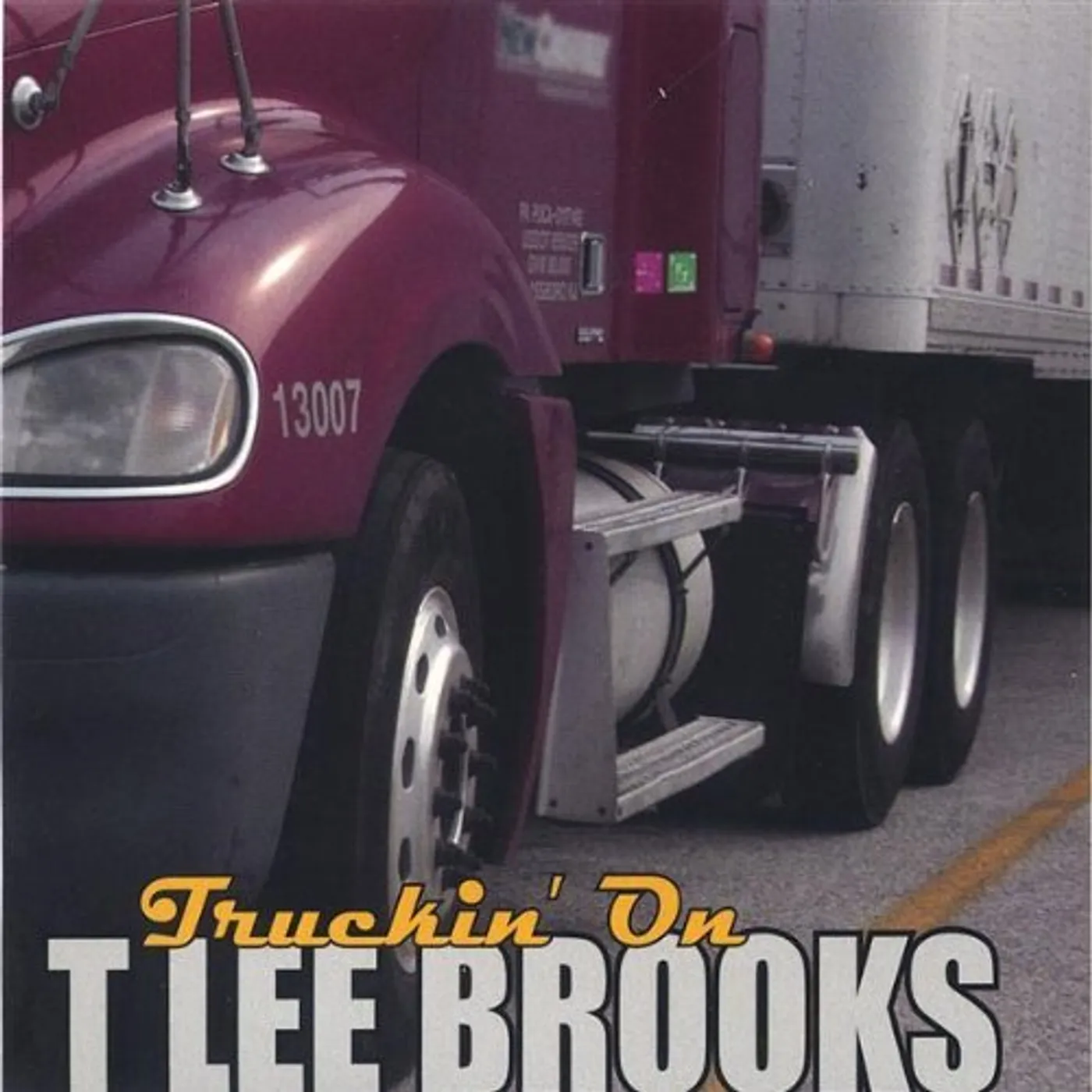 Tlee Brooks & Iris Harden TRUCKIN ON CD