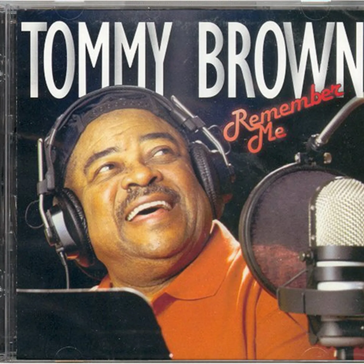 Tommy Brown REMEMBER ME CD