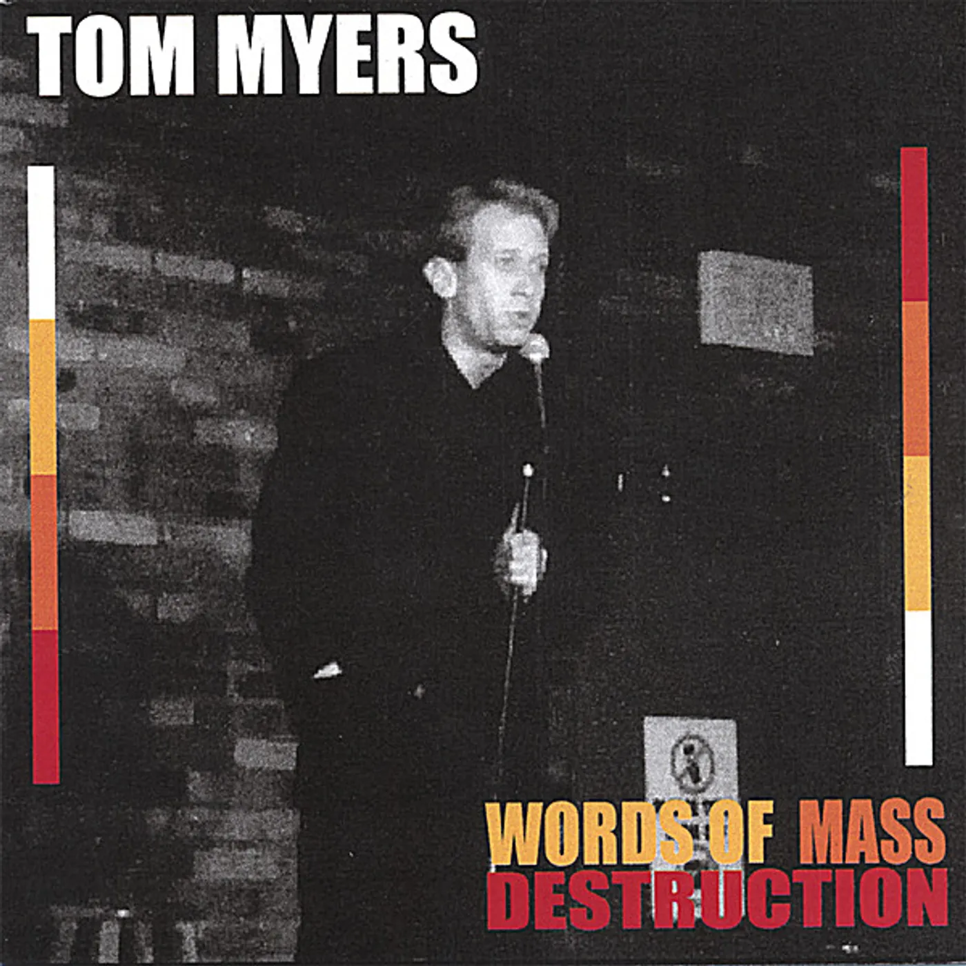 Tom Myers WORDS OF MASS DESTRUCTION CD