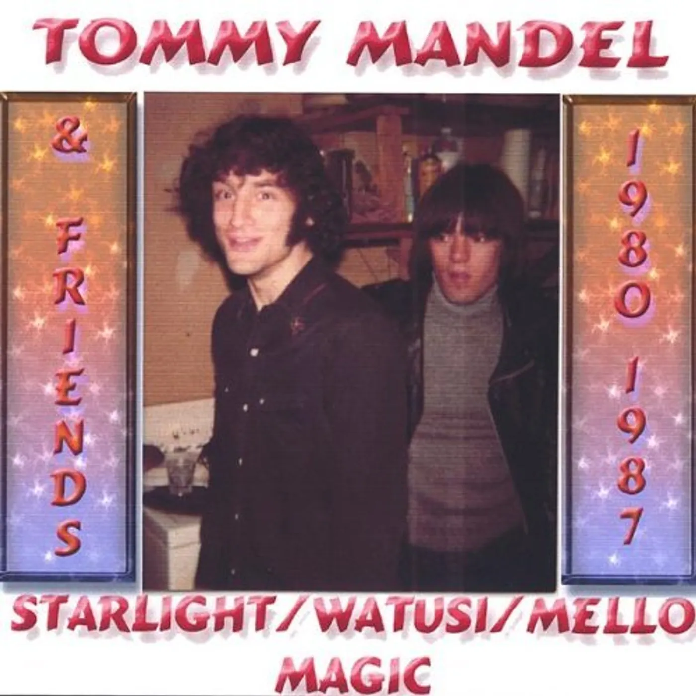 Tommy Mandel STARLIGHT/WATUSI/MELLOMAGIC CD