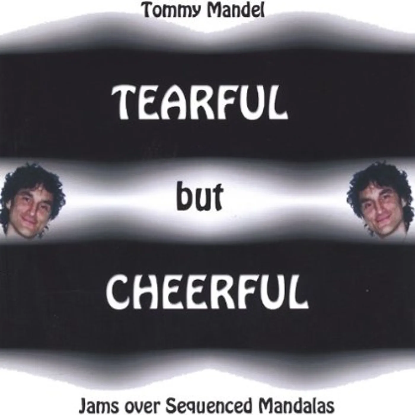 Tommy Mandel TEARFUL BUT CHEERFUL CD