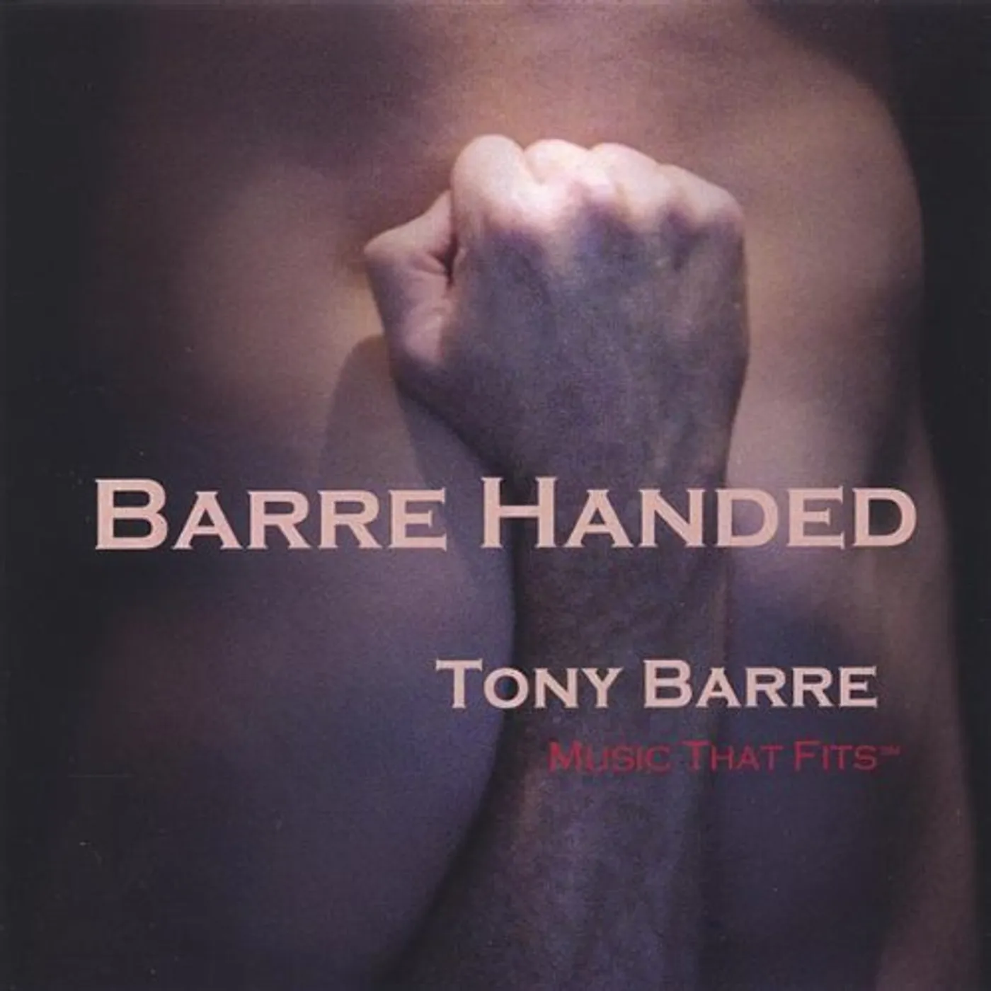 Tony Barre BARRE HANDED CD