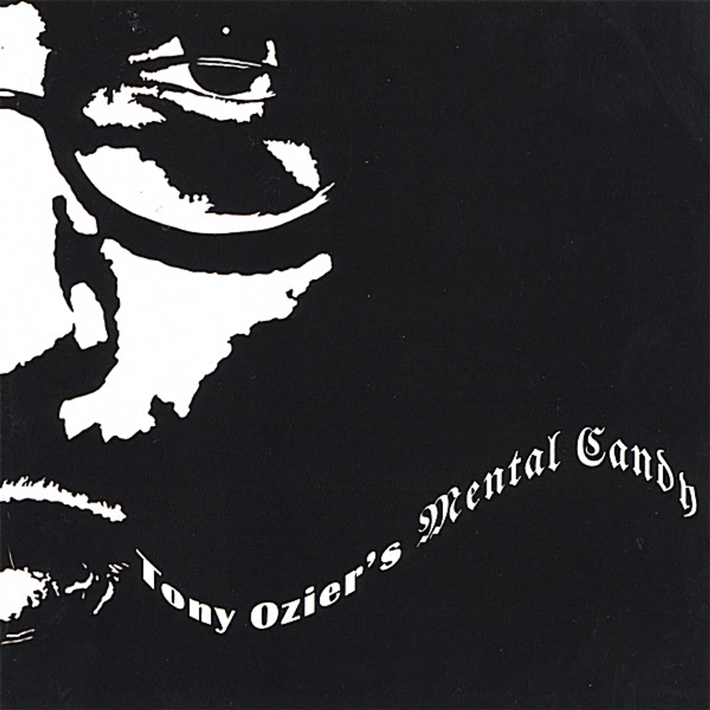 Tony Ozier MENTAL CANDY CD