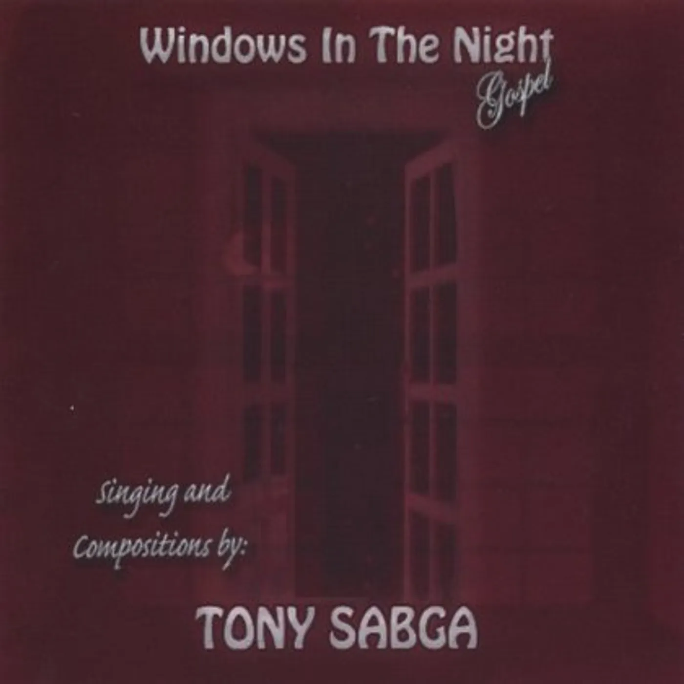 Tony Sabga WINDOWS IN THE NIGHT CD