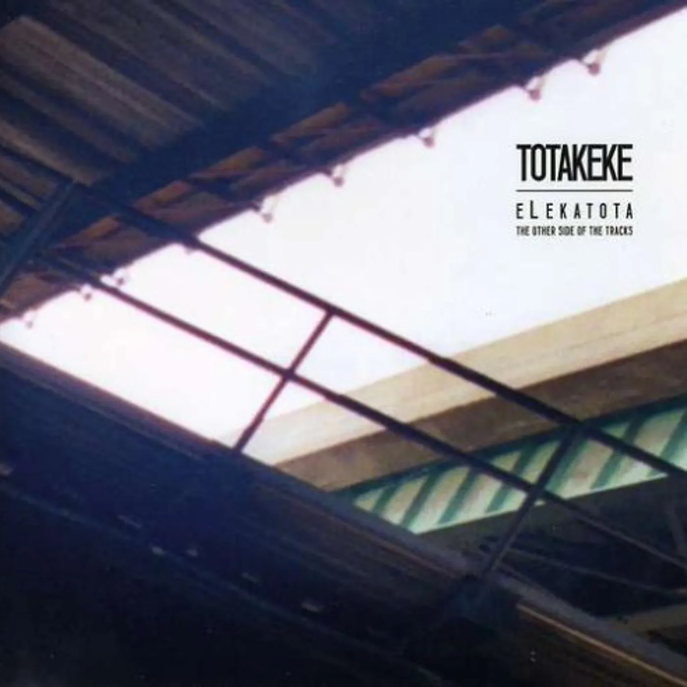 Totakeke FORGOTTEN ON THE OTHER SIDE OF THE TRACKS CD