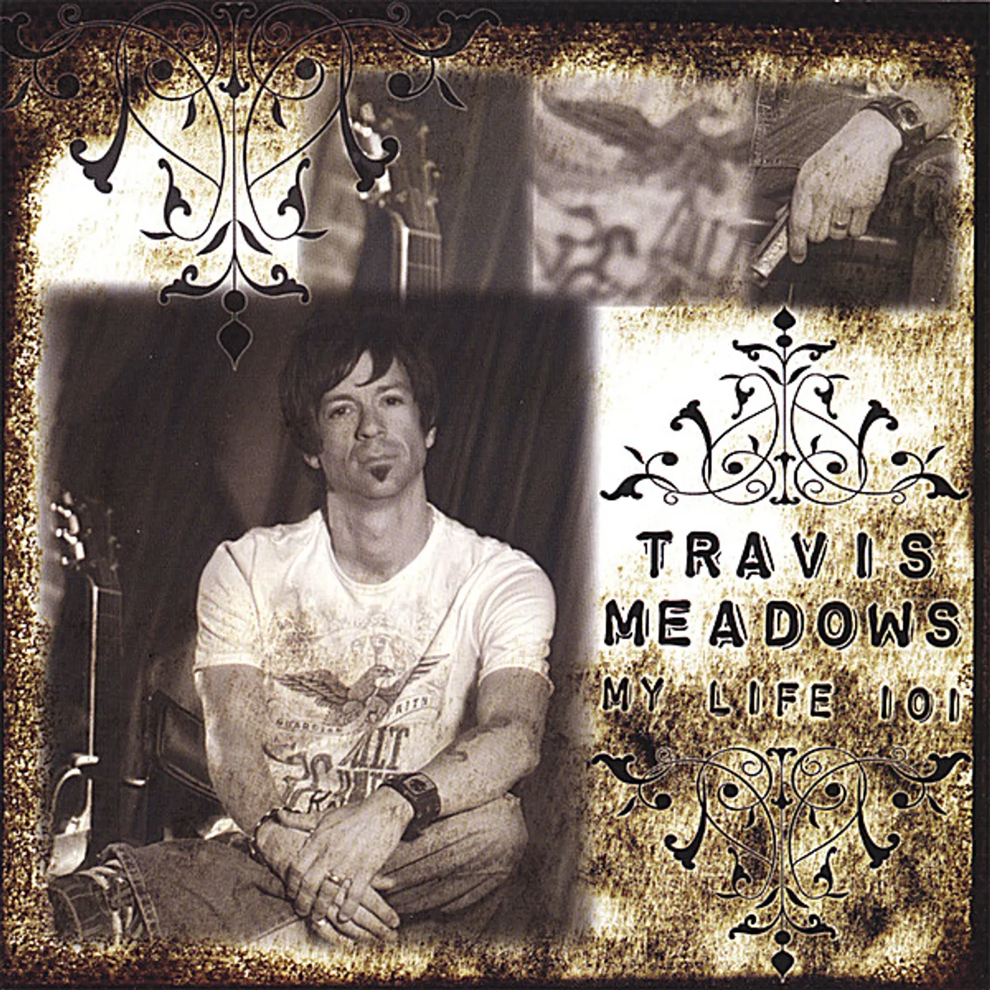 Travis Meadows MY LIFE 101 CD