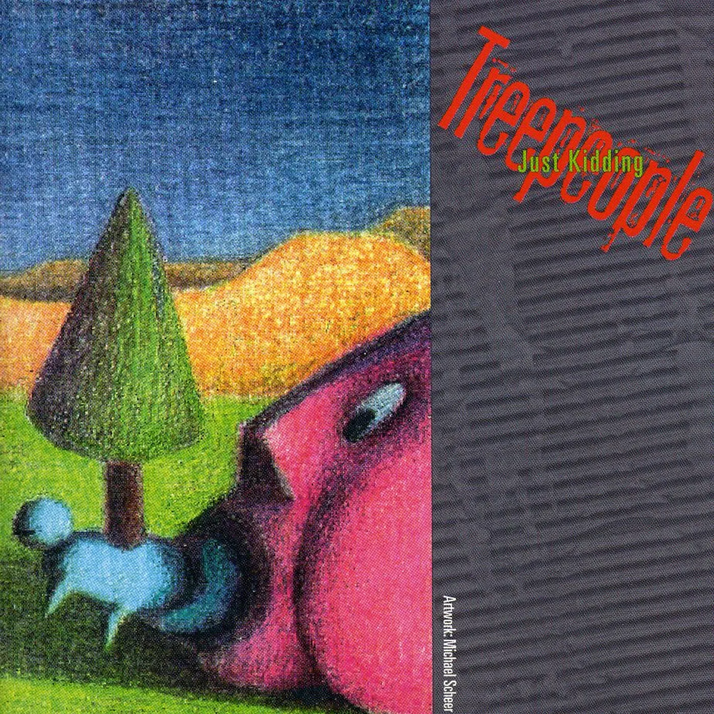 Treepeople JUST KIDDING CD