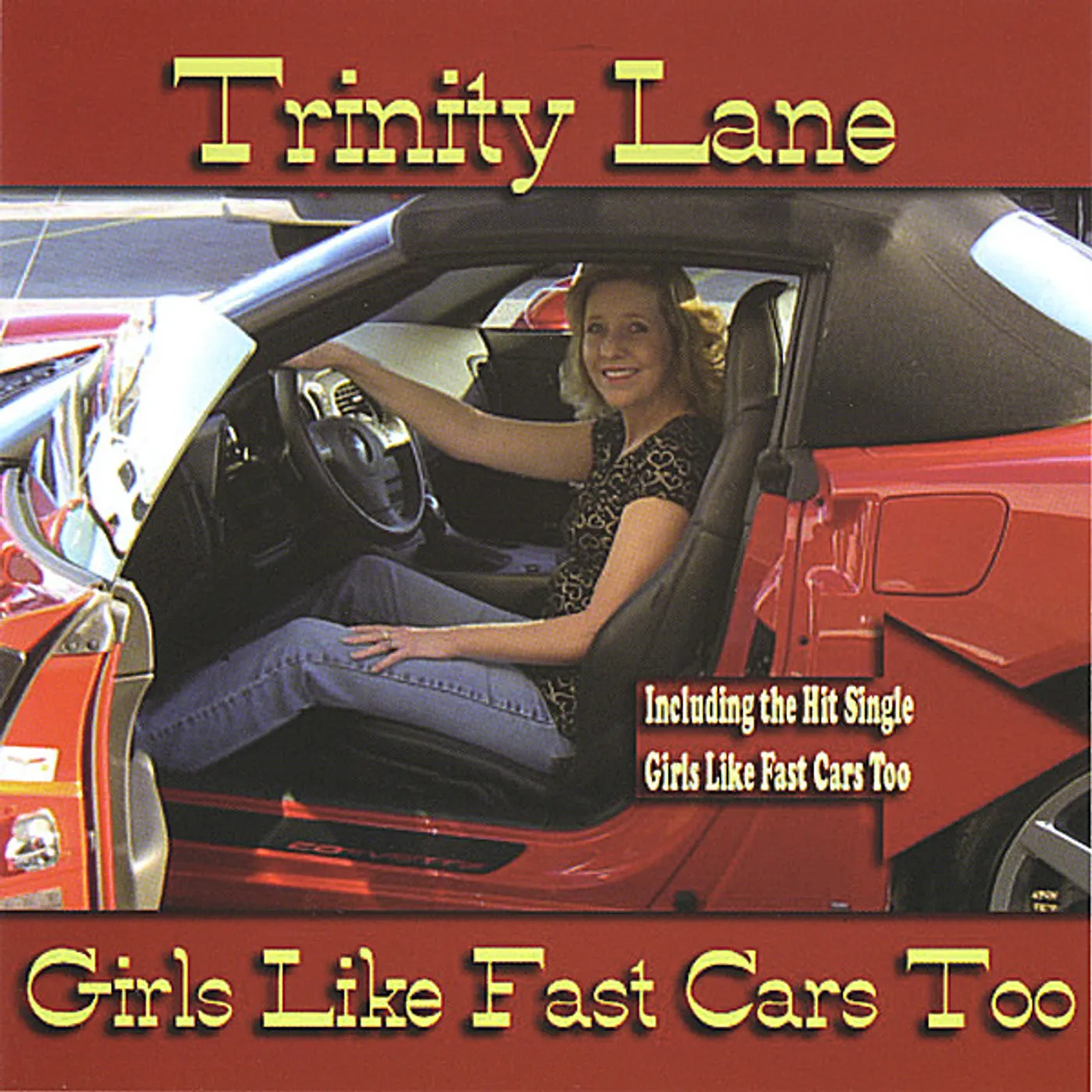 Trinity Lane GIRLS LIKE FAST CARS TOO CD