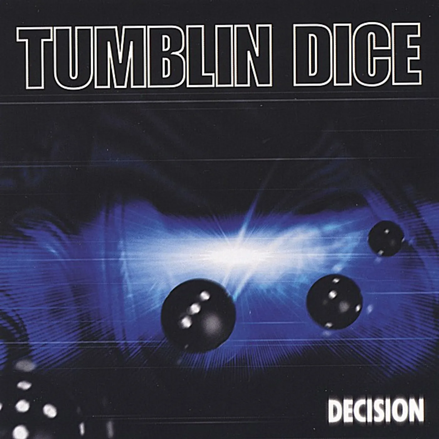 Tumblin Dice DECISION CD