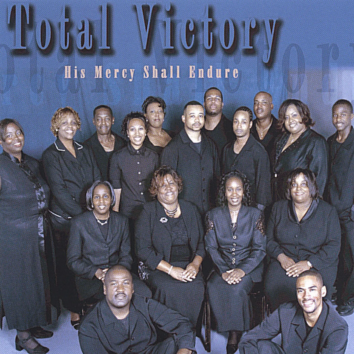 Total Victory HIS MERCY SHALL ENDURE CD