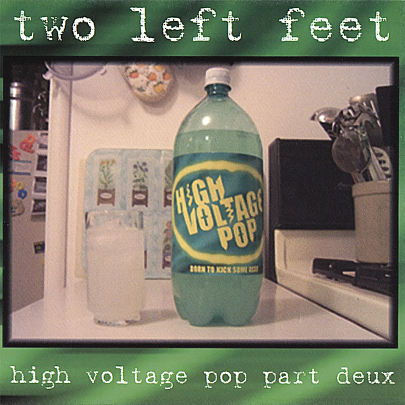 Two Left Feet HIGH VOLTAGE POP PART DEUX CD