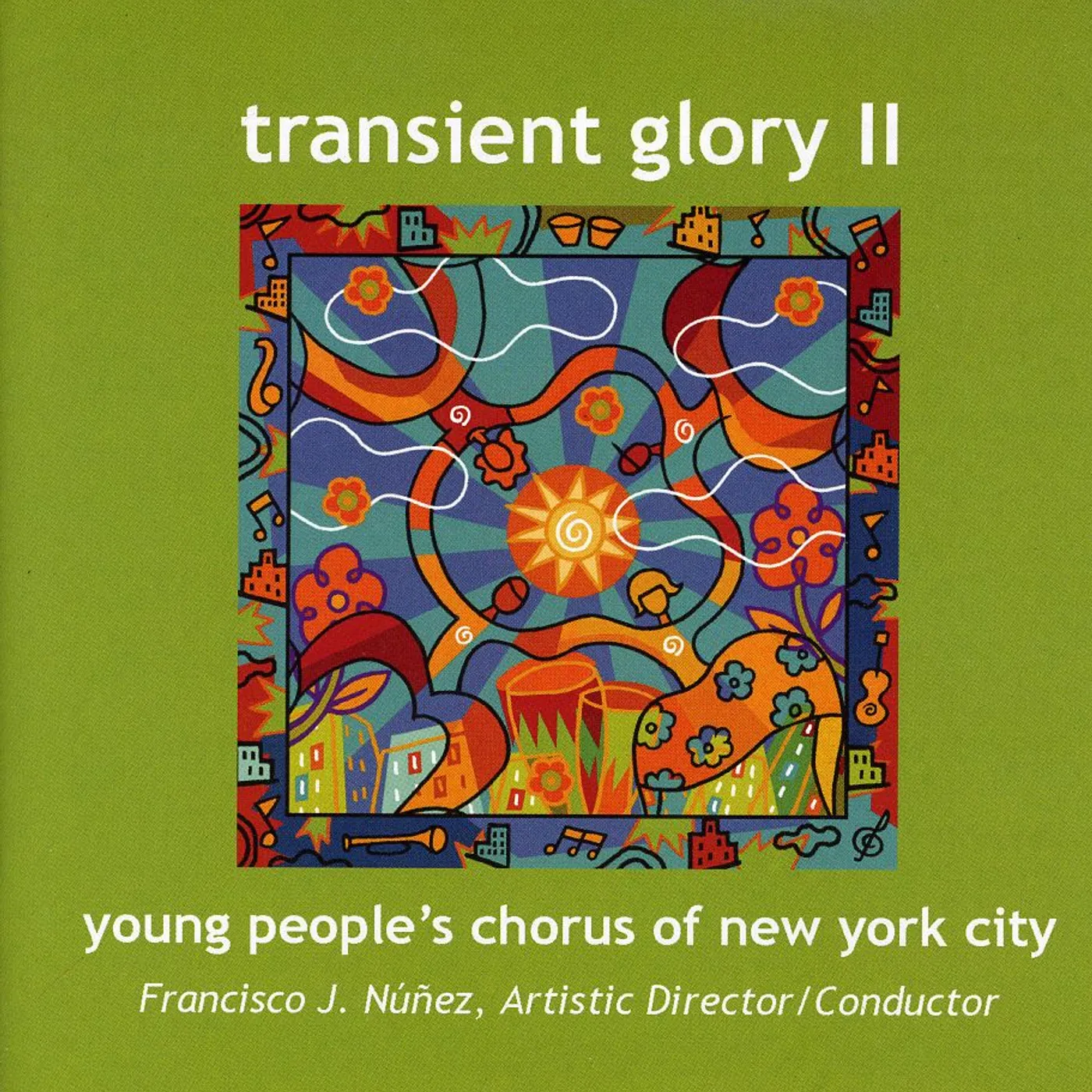 The Young People's Chorus Of New York City TRANSIENT GLORY 2 CD