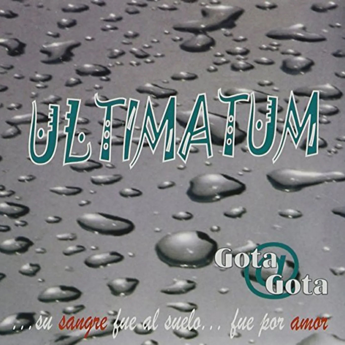 Ultimatum GOTA AT GOTA CD