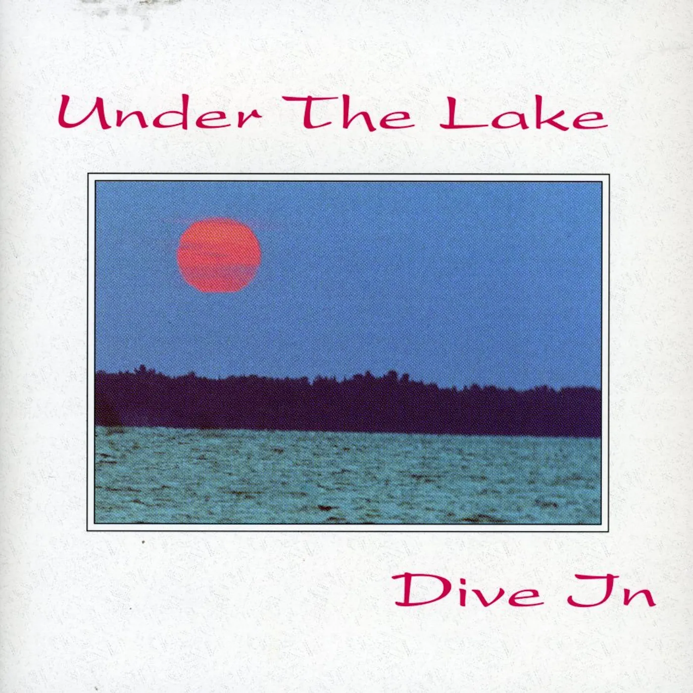 Under The Lake DIVE IN CD