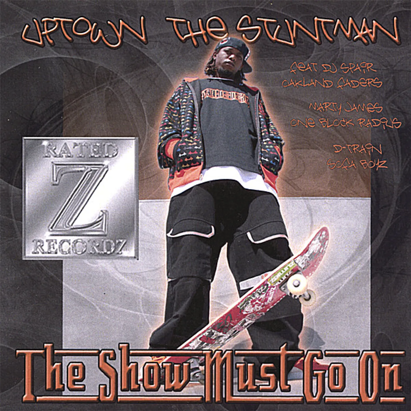 Uptown the Stuntman SHOW MUST GO ON CD