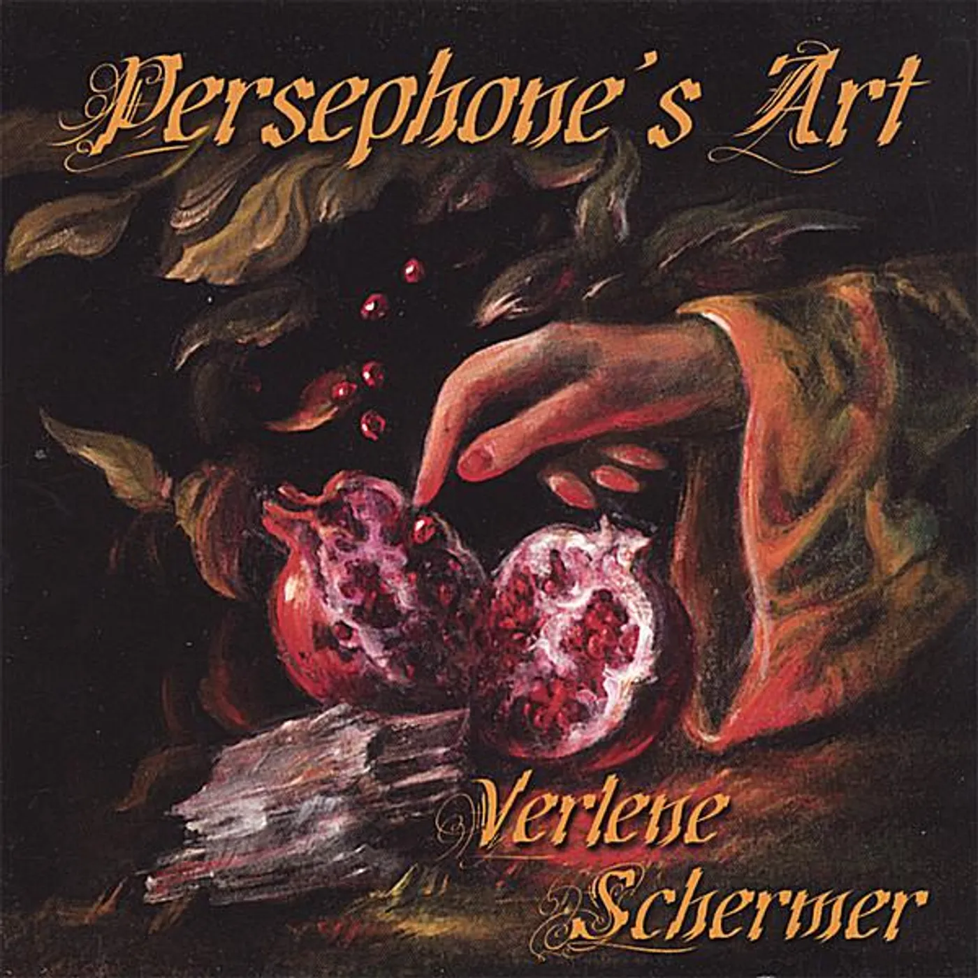 Verlene Schermer PERSEPHONE'S ART CD