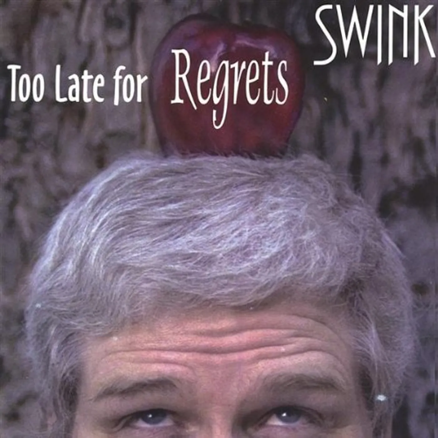 Swink TOO LATE FOR REGRETS CD