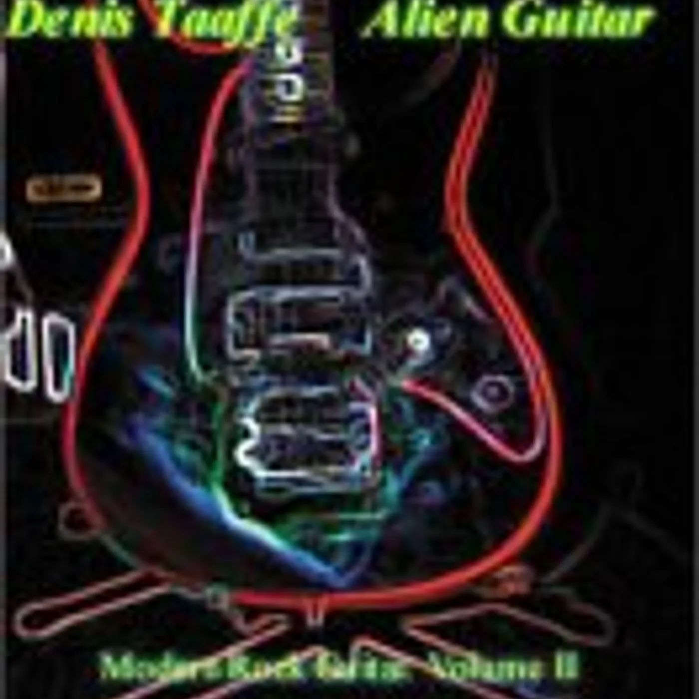 Denis Taaffe MODERN ROCK GUITAR: ALIEN GUITAR 2 CD