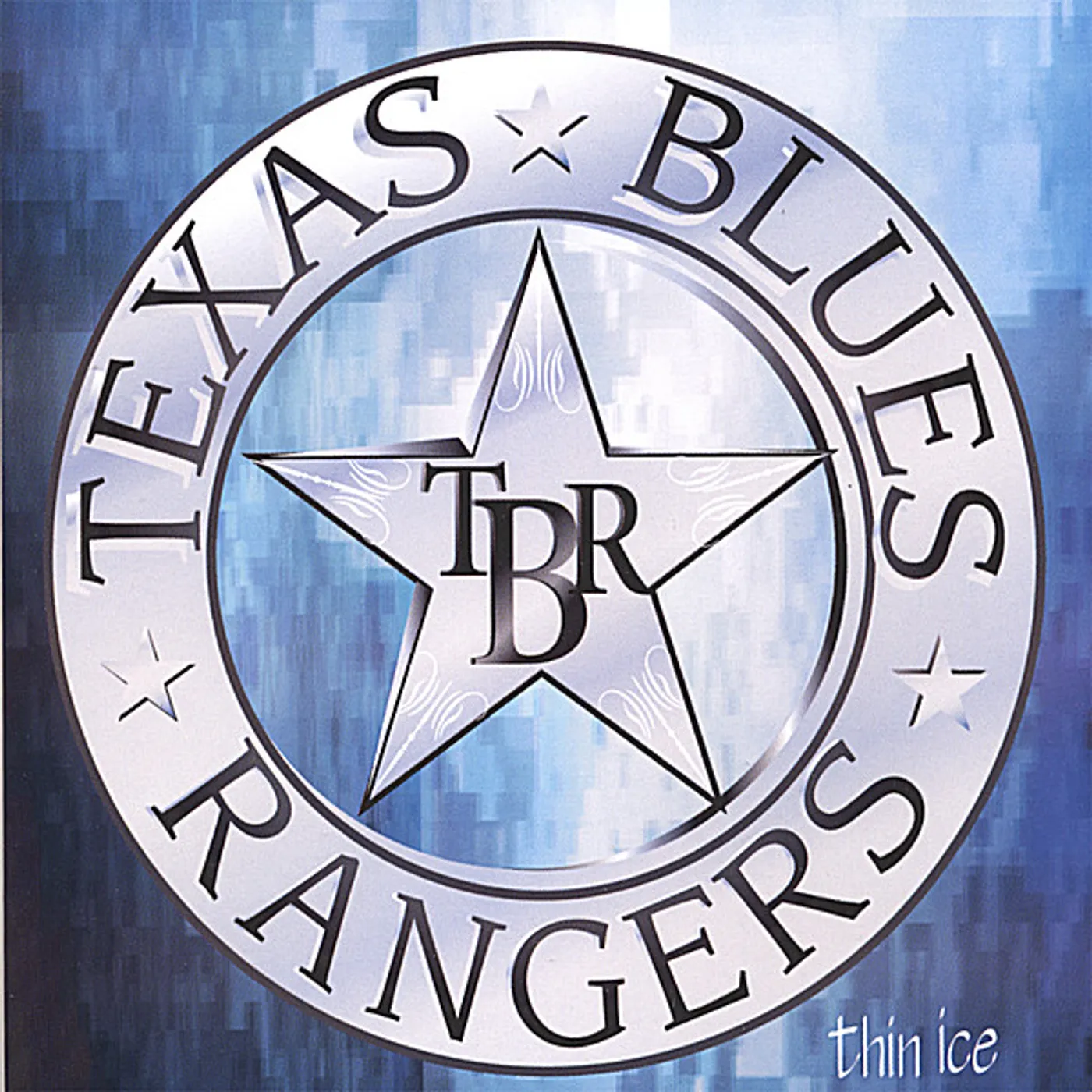 Texas Blues Rangers THIN ICE CD