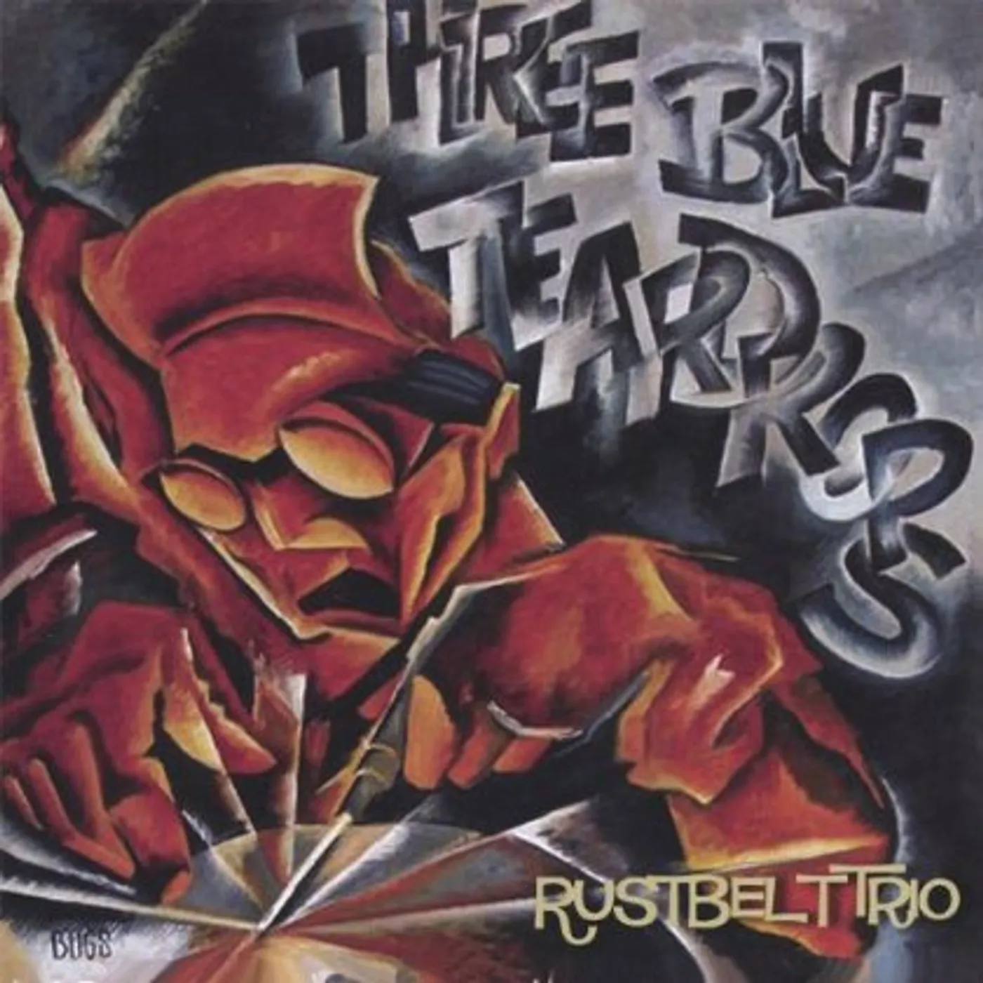 THREE BLUE TEARDROPS-RUSTBELT TRIO CD