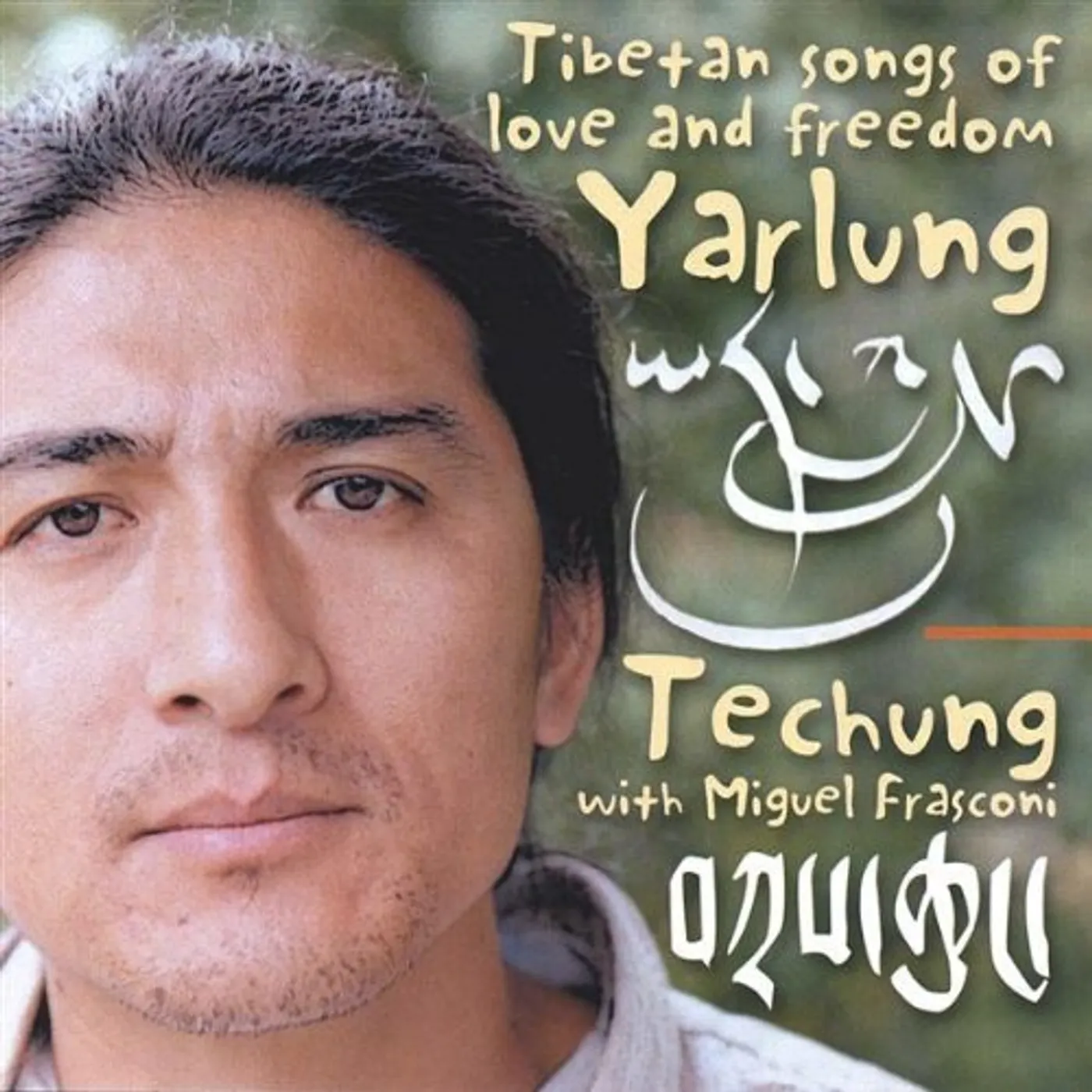 Techung YARLUNG TIBETAN SONGS OF LOVE & FREEDOM CD