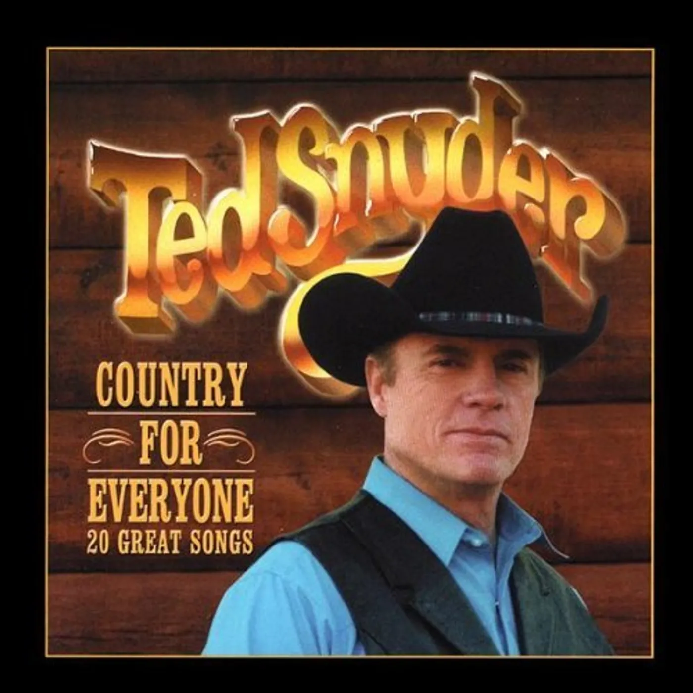 Ted Snyder COUNTRY FOR EVERYONE CD