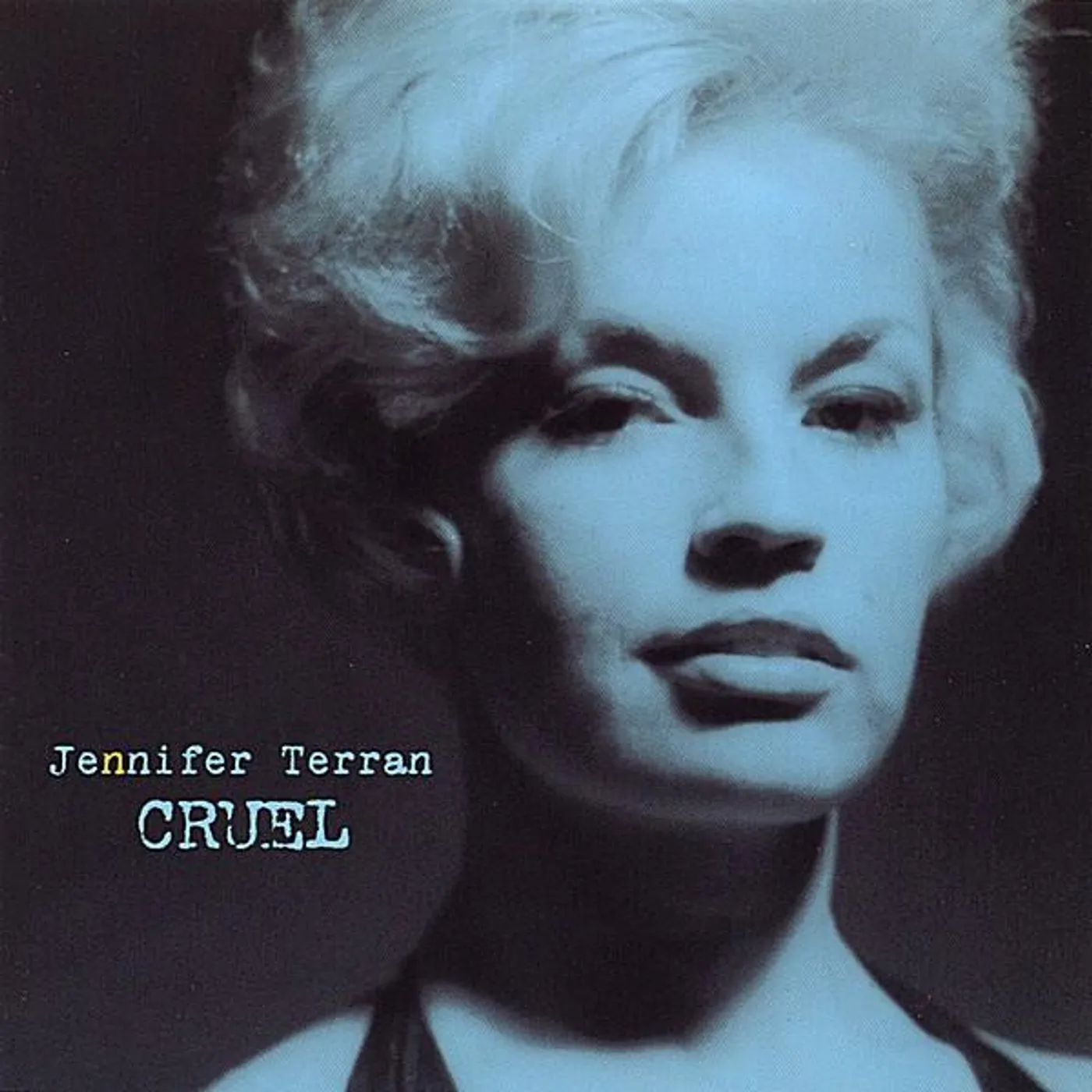 Jennifer Terran CRUEL CD