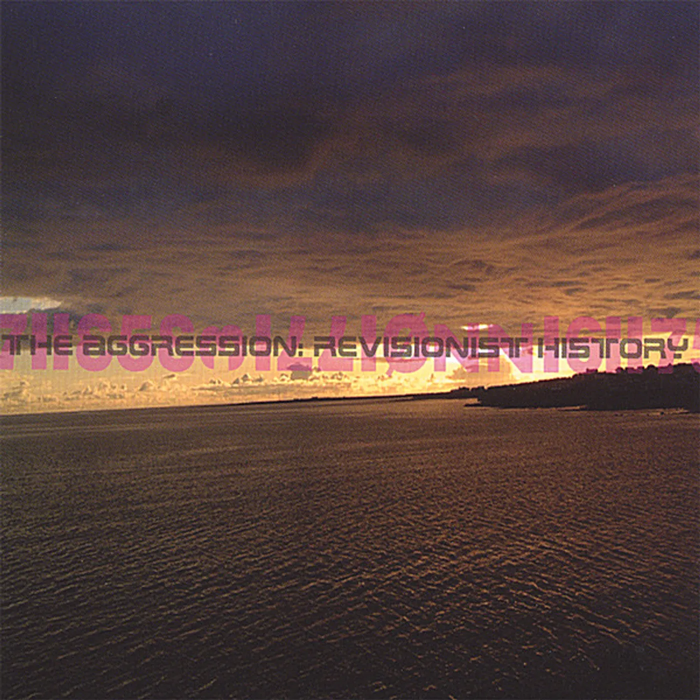 Aggression REVISIONIST HISTORY CD