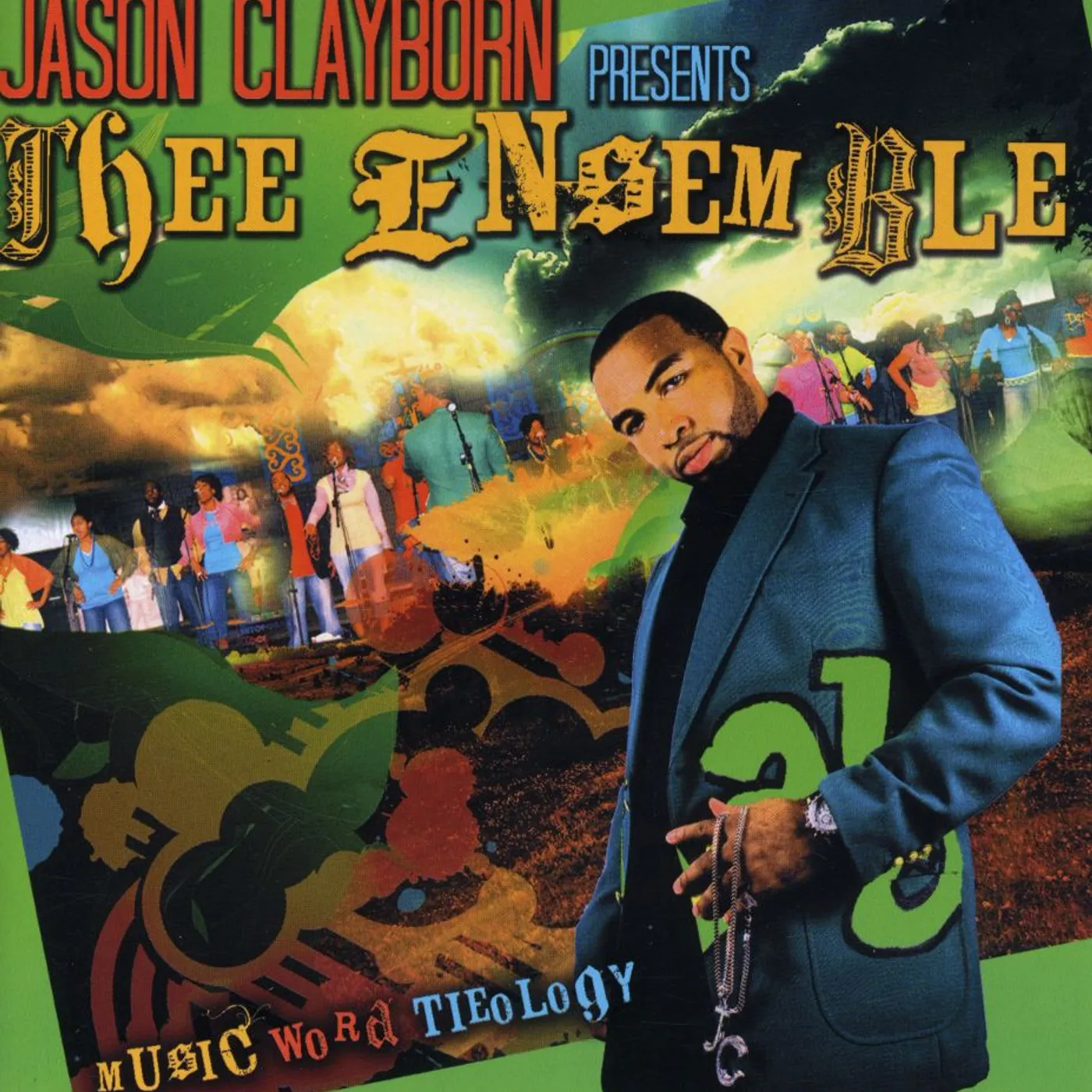 Jason Clayborn & Thee Ensemble MUSICWORDTIEOLOGY CD