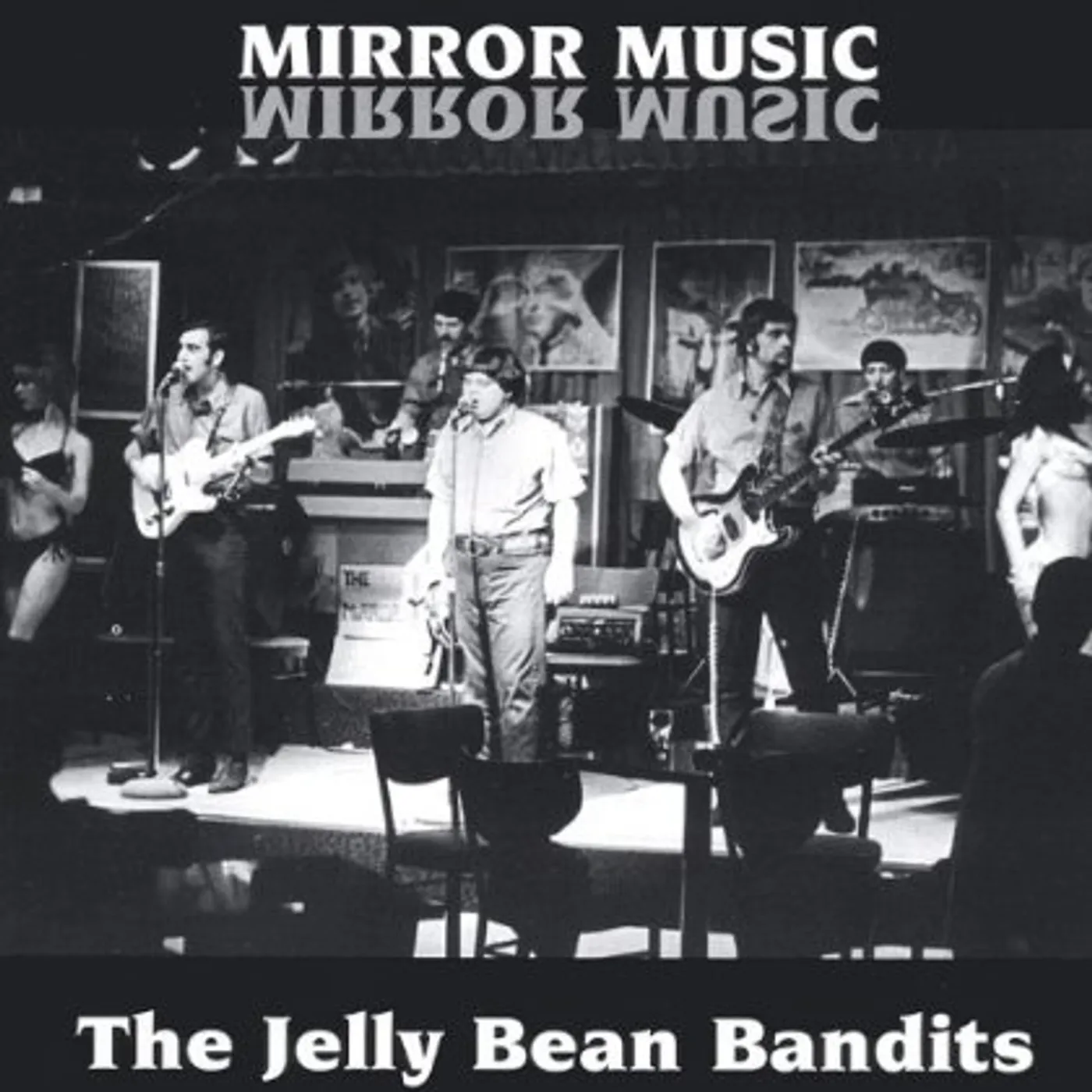 The Jelly Bean Bandits MIRROR MUSIC CD