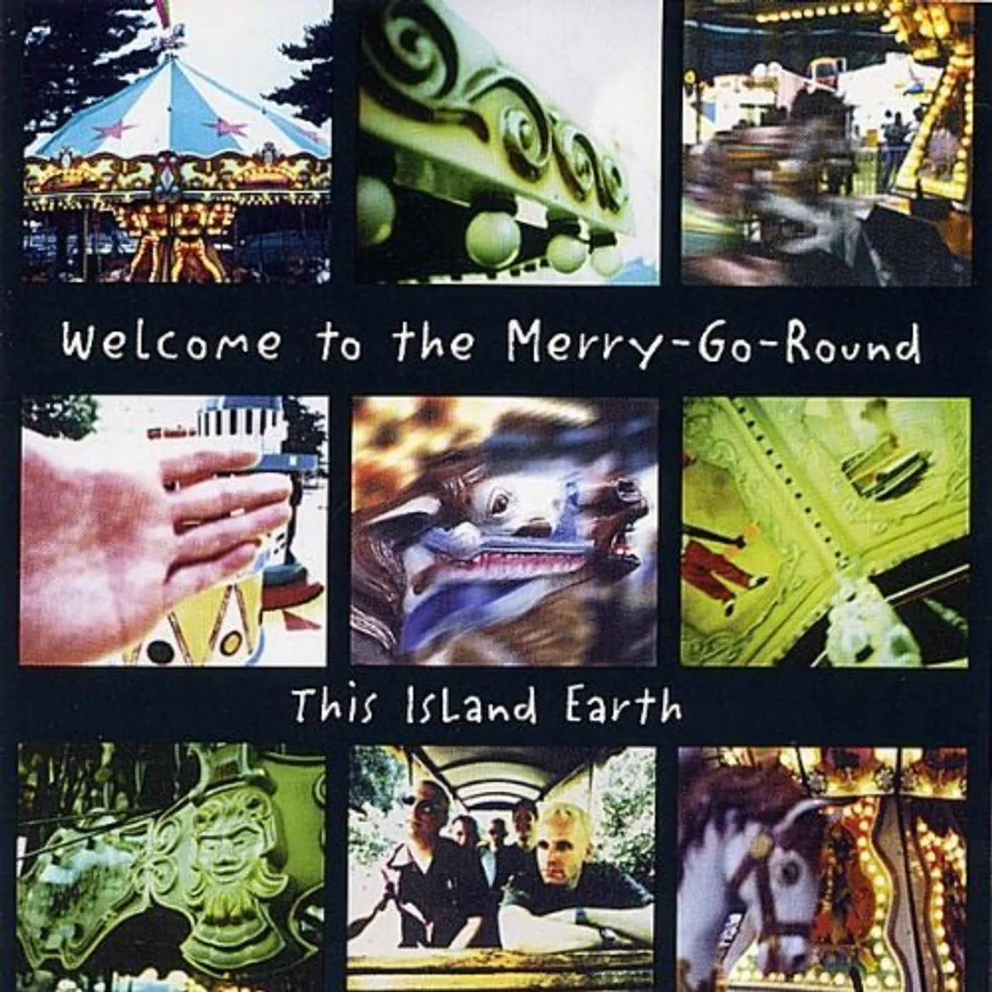 This Island Earth WELCOME TO THE MERRY-GO-ROUND CD