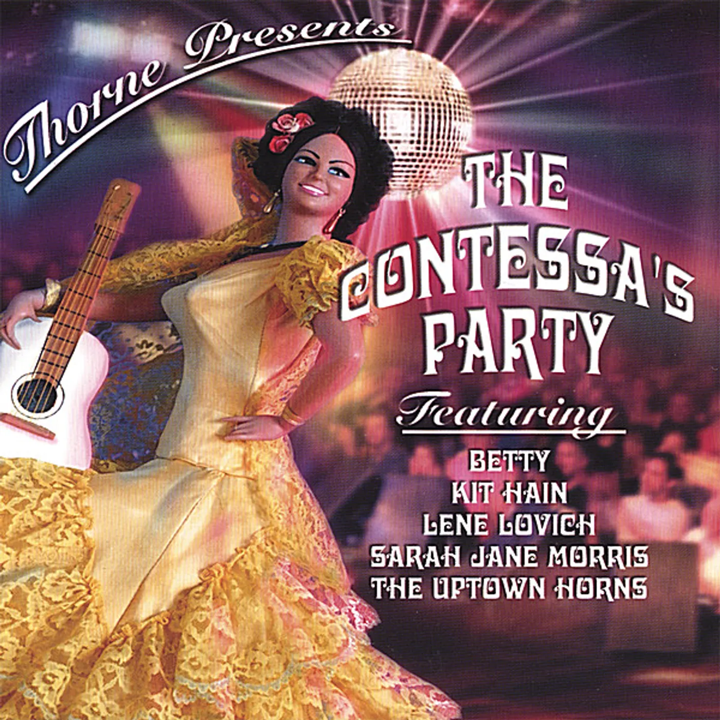 Thorne CONTESSA'S PARTY CD