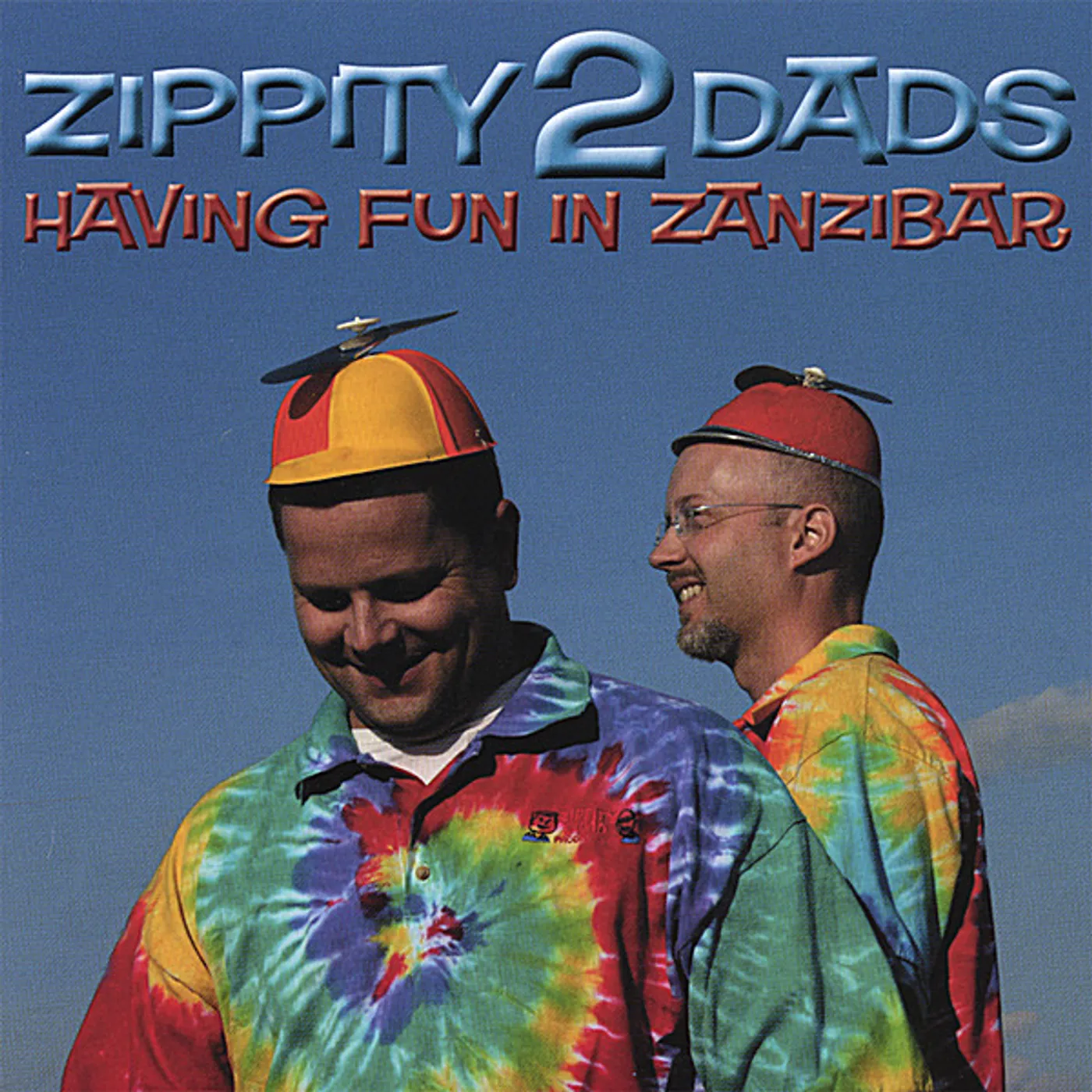 Zippity2Dads HAVING FUN IN ZANZIBAR CD