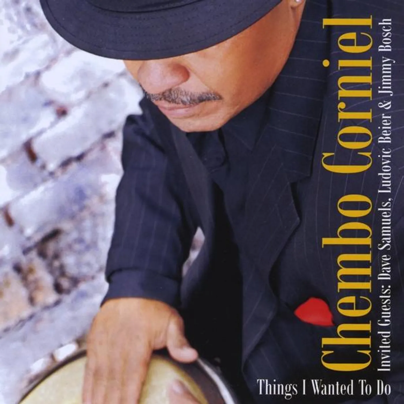 Chembo Corniel THINGS I WANTED TO DO CD