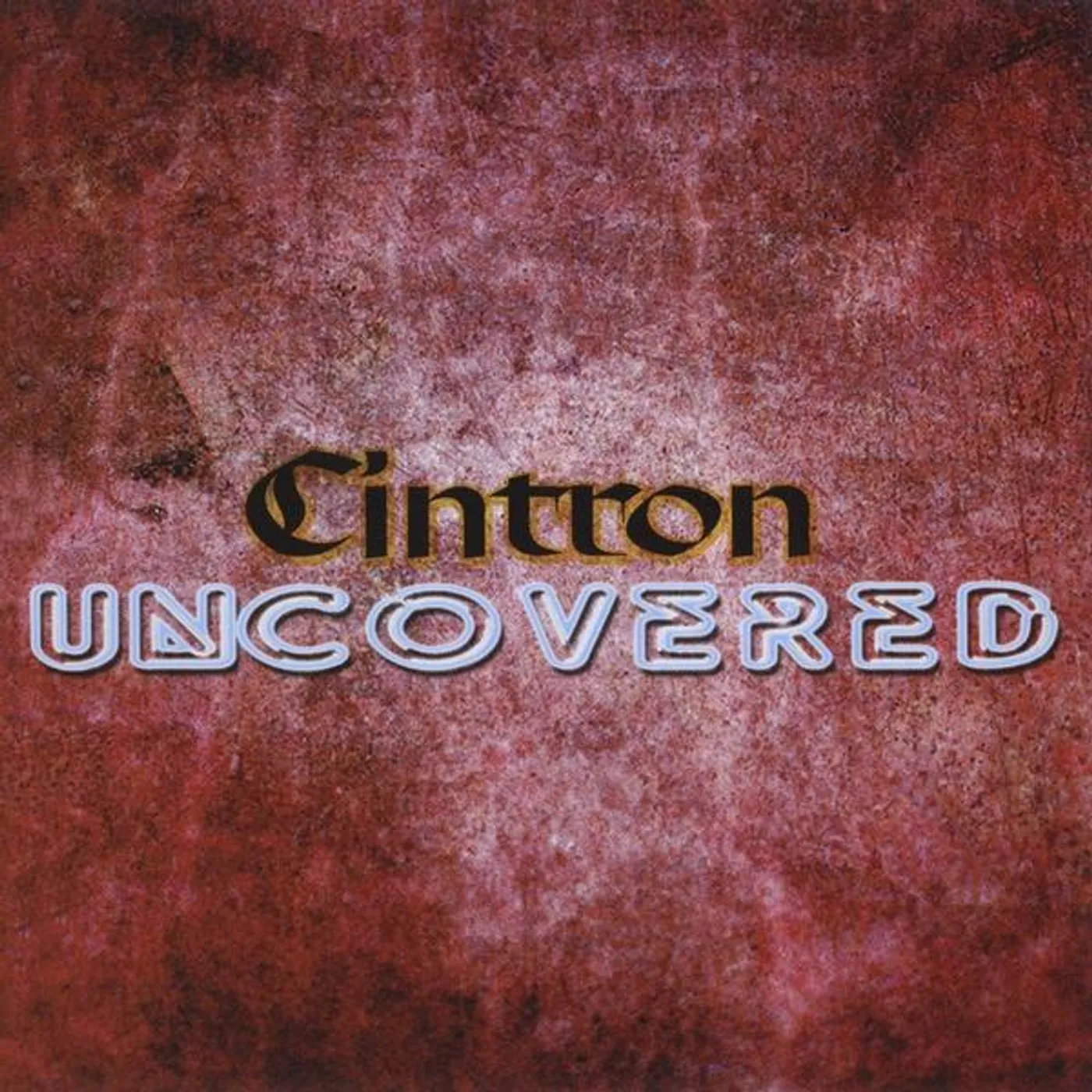 Cintron UNCOVERED CD