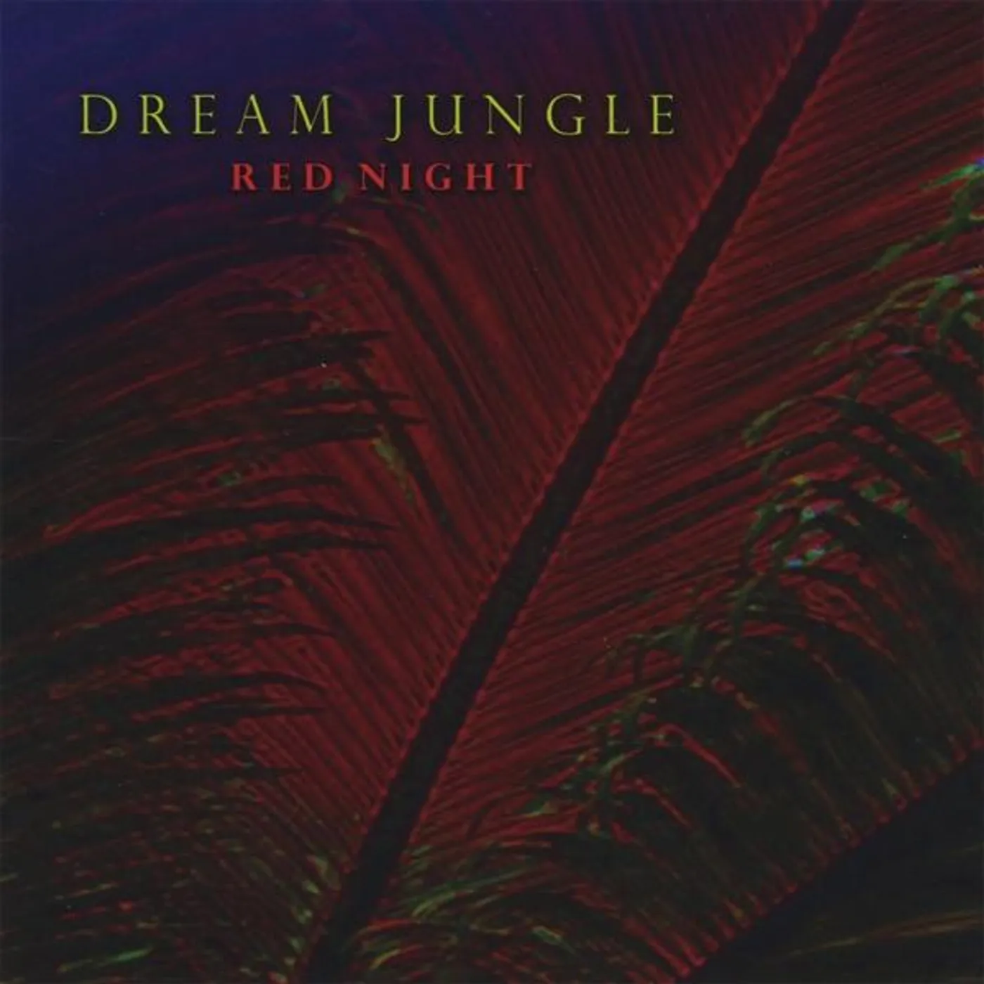 Dream Jungle RED NIGHT CD