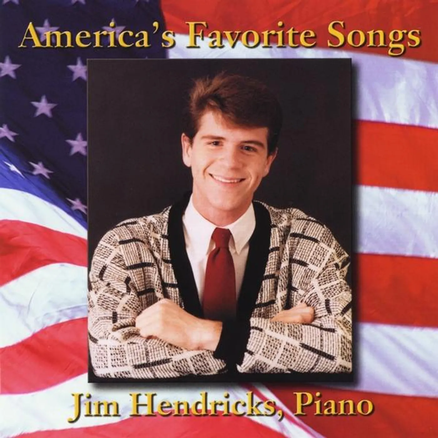 Jim Hendricks AMERICA'S FAVORITE SONGS CD